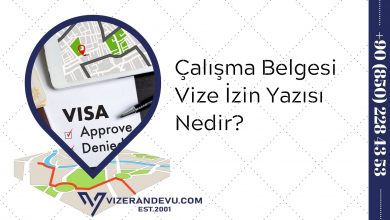 Çalışma Belgesi Vize İzin Yazısı Nedir?