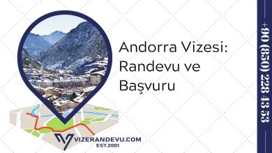 Andorra Vizesi: Randevu ve Başvuru (2021)