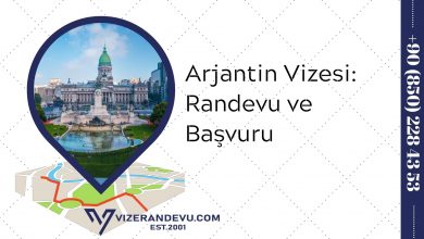 Arjantin Vizesi: Randevu ve Başvuru (2021)