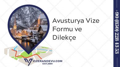 Avusturya Vize Formu ve Dilekçe 2021