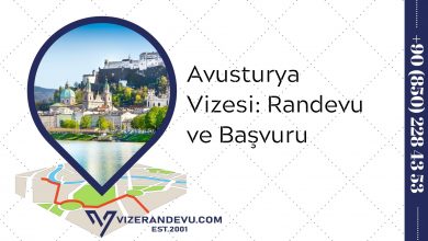 Avusturya Vizesi: Randevu ve Başvuru (2021)