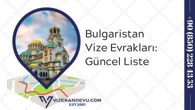 Bulgaristan Vize Evrakları: Güncel Liste 2021