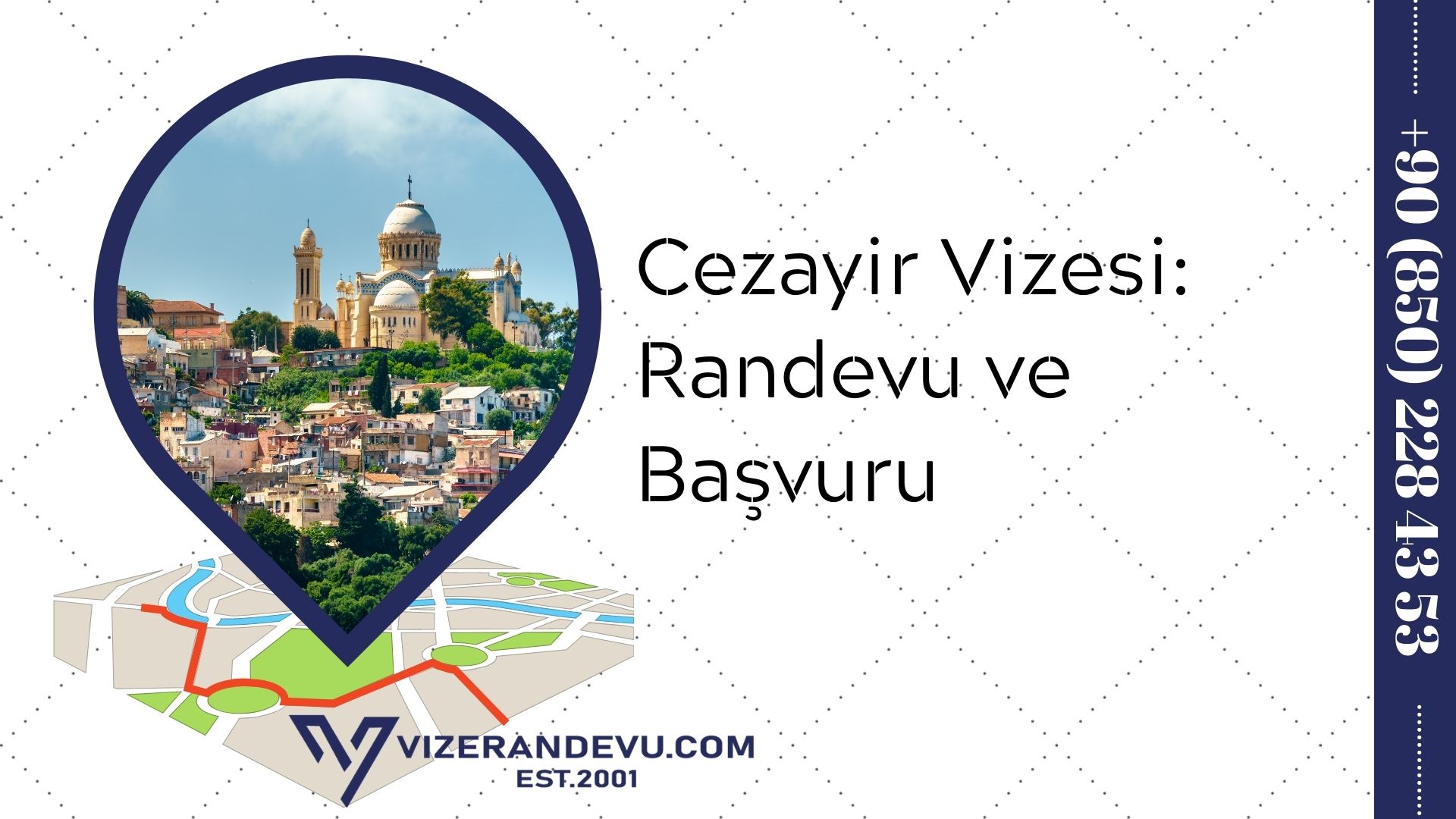 Cezayir Vizesi: Randevu ve Başvuru (2021)