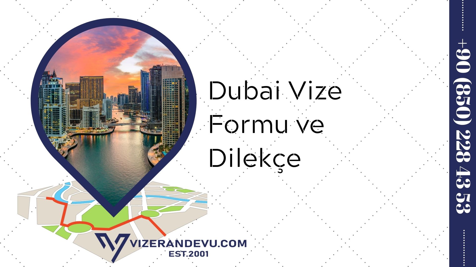 Dubai Vize Formu ve Dilekçe 2021