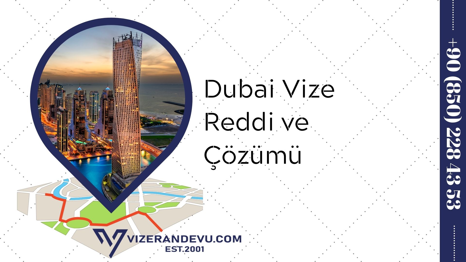 Dubai Vize Reddi ve Çözümü (2021)