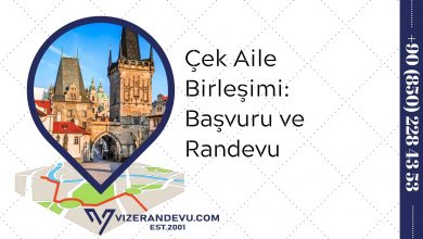 Çek Aile Birleşimi: Başvuru ve Randevu 2021