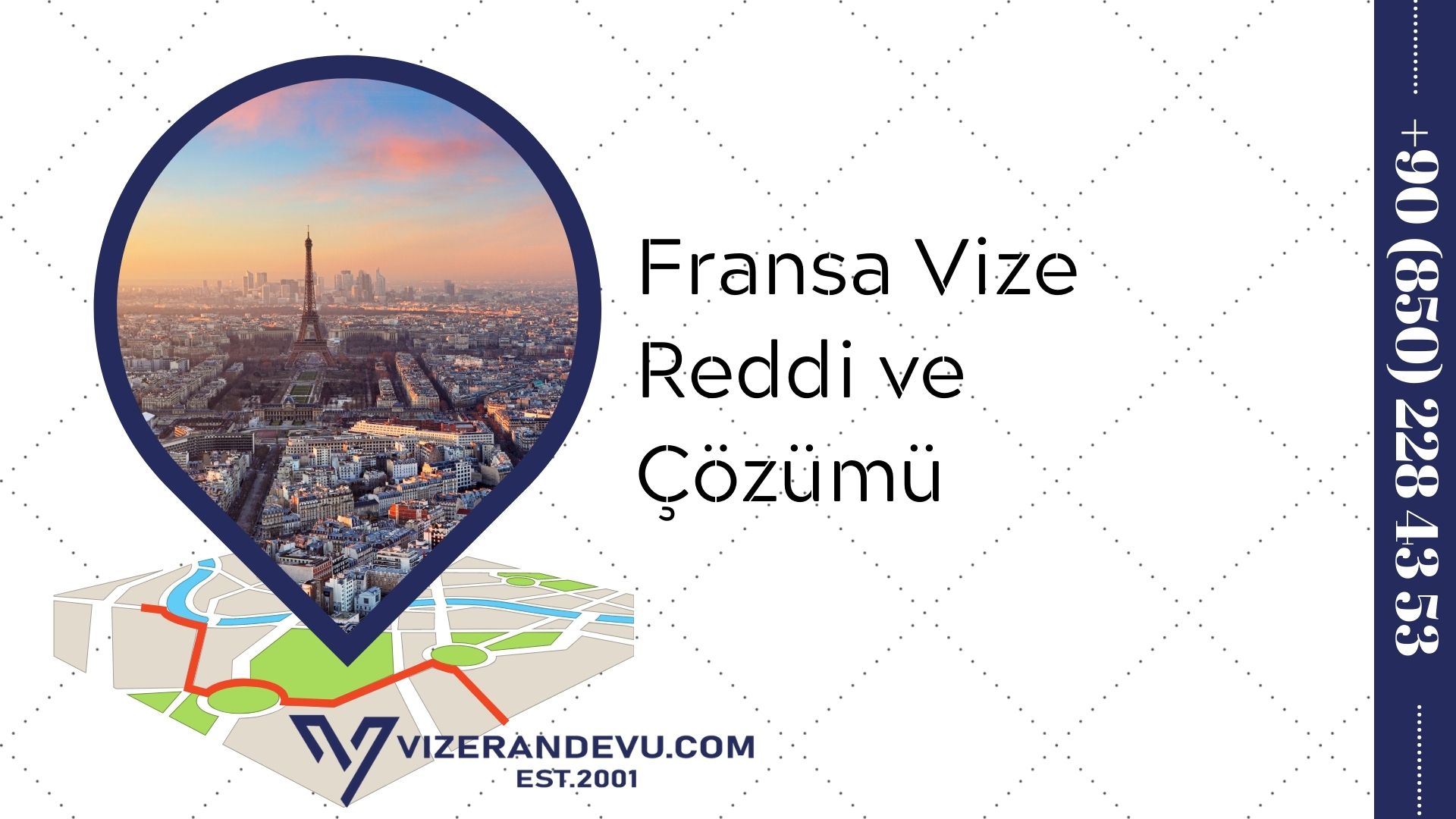 Fransa Vize Reddi ve Çözümü (2021)