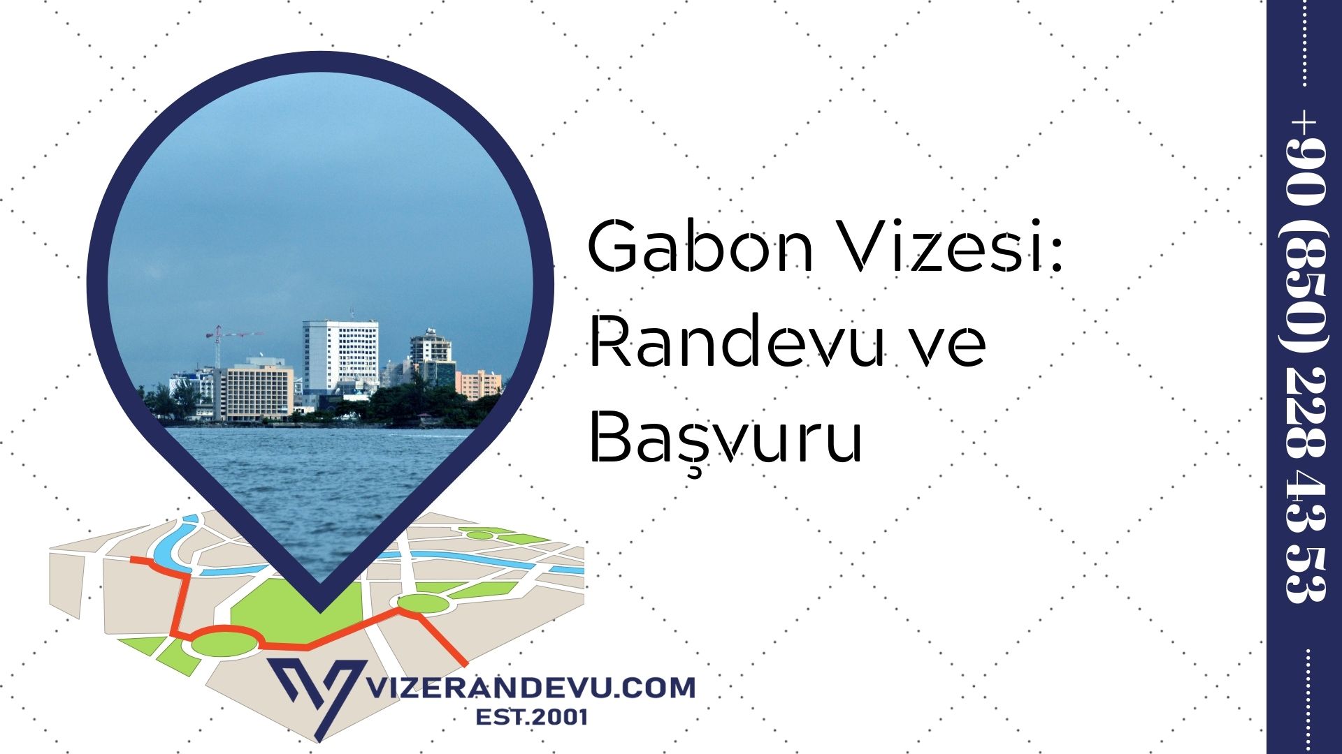 Gabon Vizesi: Randevu ve Başvuru (2021)