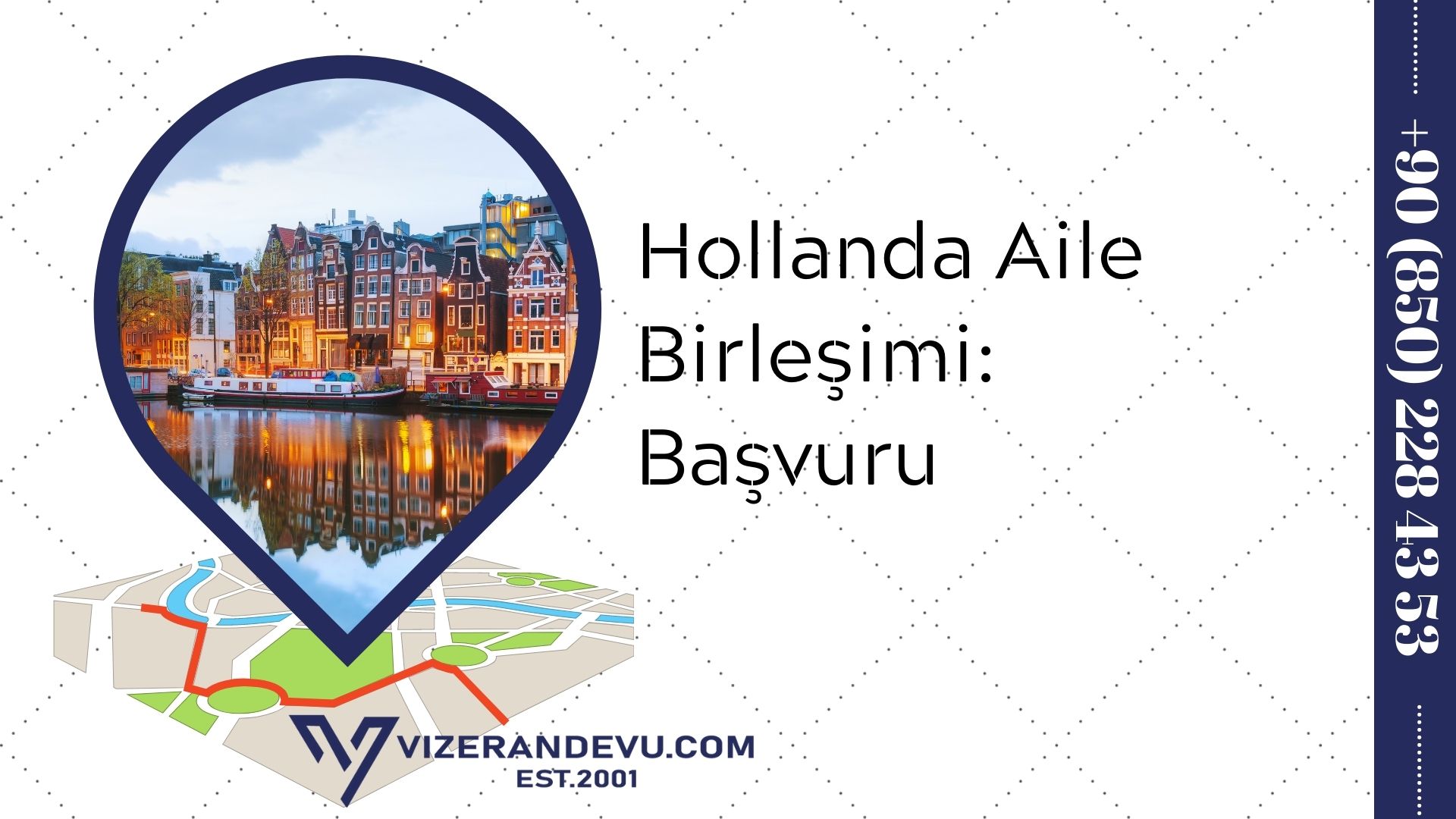 Hollanda Aile Birleşimi: Başvuru (2021)