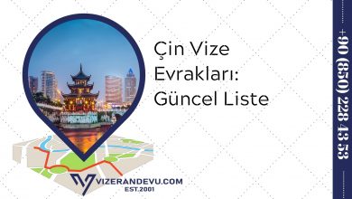 Çin Vize Evrakları: Güncel Liste 2021