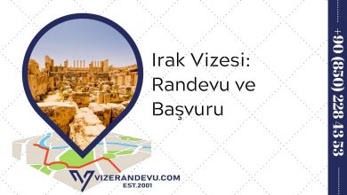 Irak Vizesi: Randevu ve Başvuru (2021)