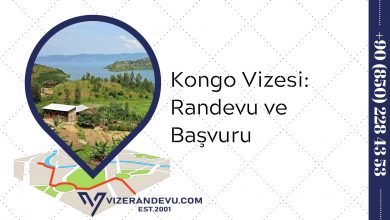 Kongo Vizesi: Randevu ve Başvuru (2021)