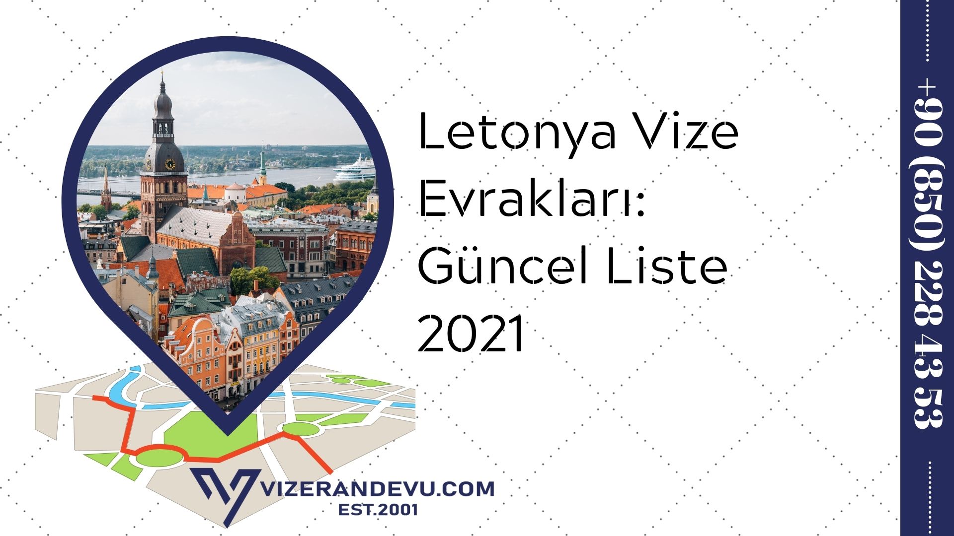 Letonya Vize Evrakları: Güncel Liste 2021