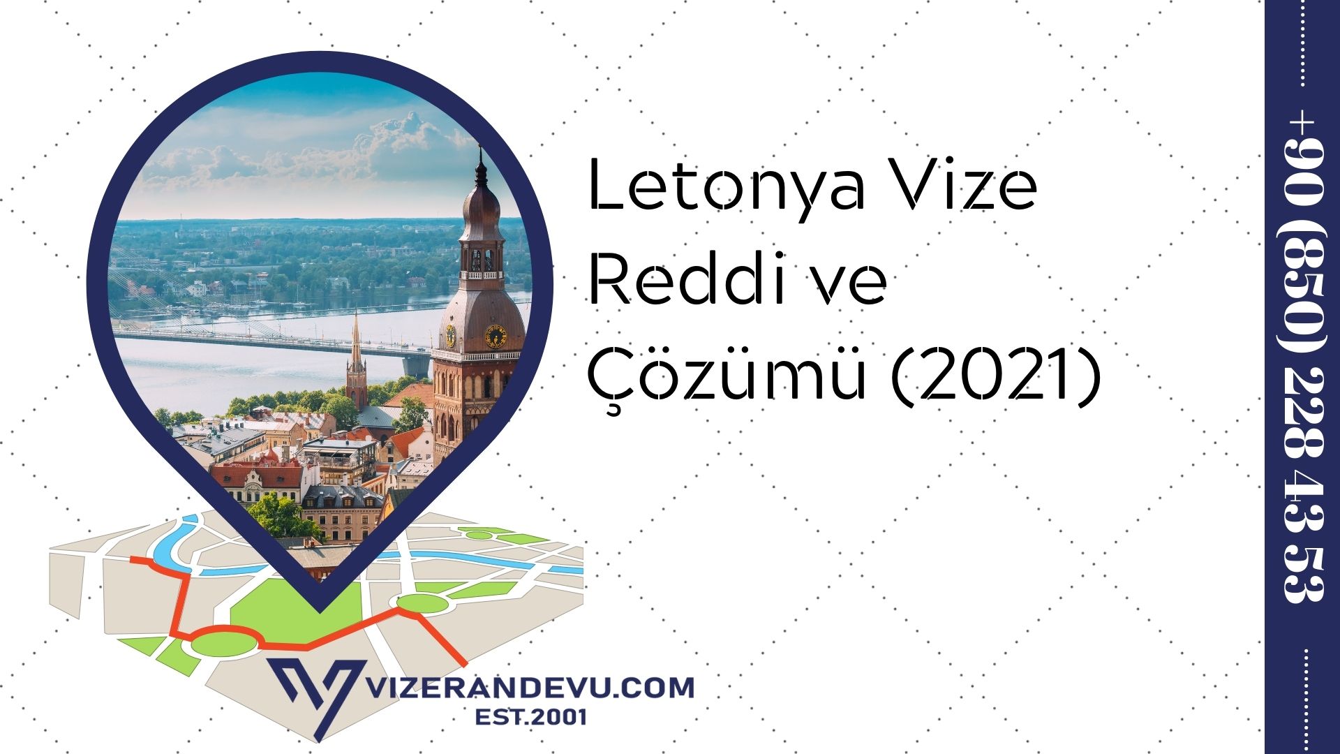 Letonya Vize Reddi ve Çözümü (2021)