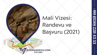 Mali Vizesi: Randevu ve Başvuru (2021)