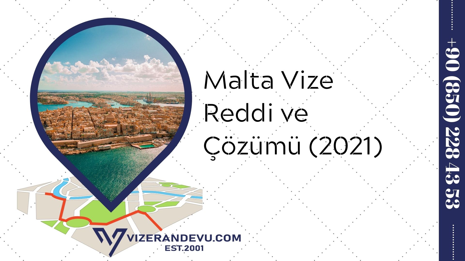 Malta Vize Reddi ve Çözümü (2021)