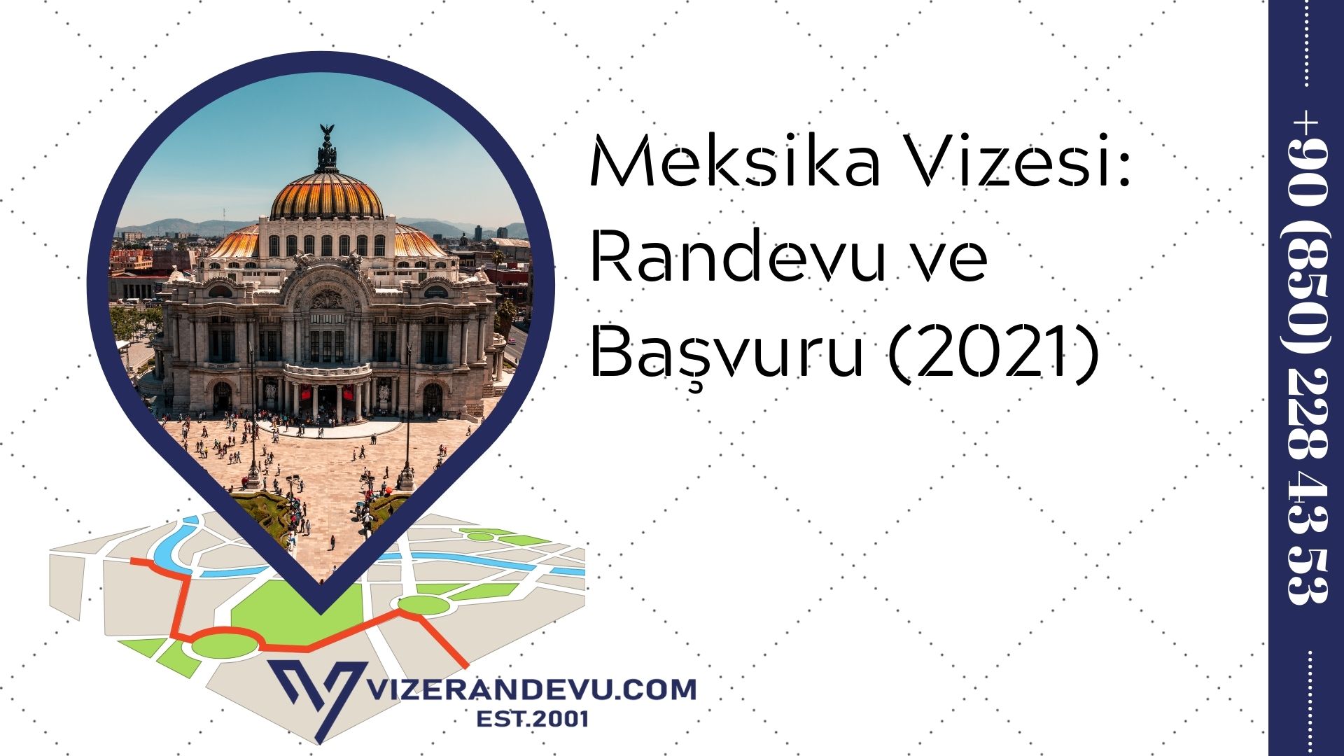 Meksika Vizesi: Randevu ve Başvuru (2021)