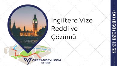 İngiltere Vize Reddi ve Çözümü (2021)