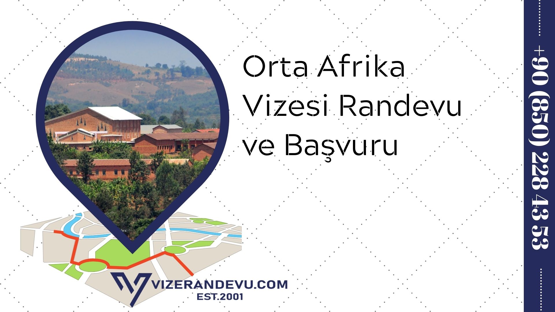 Orta Afrika Vizesi: Randevu ve Başvuru (2021)