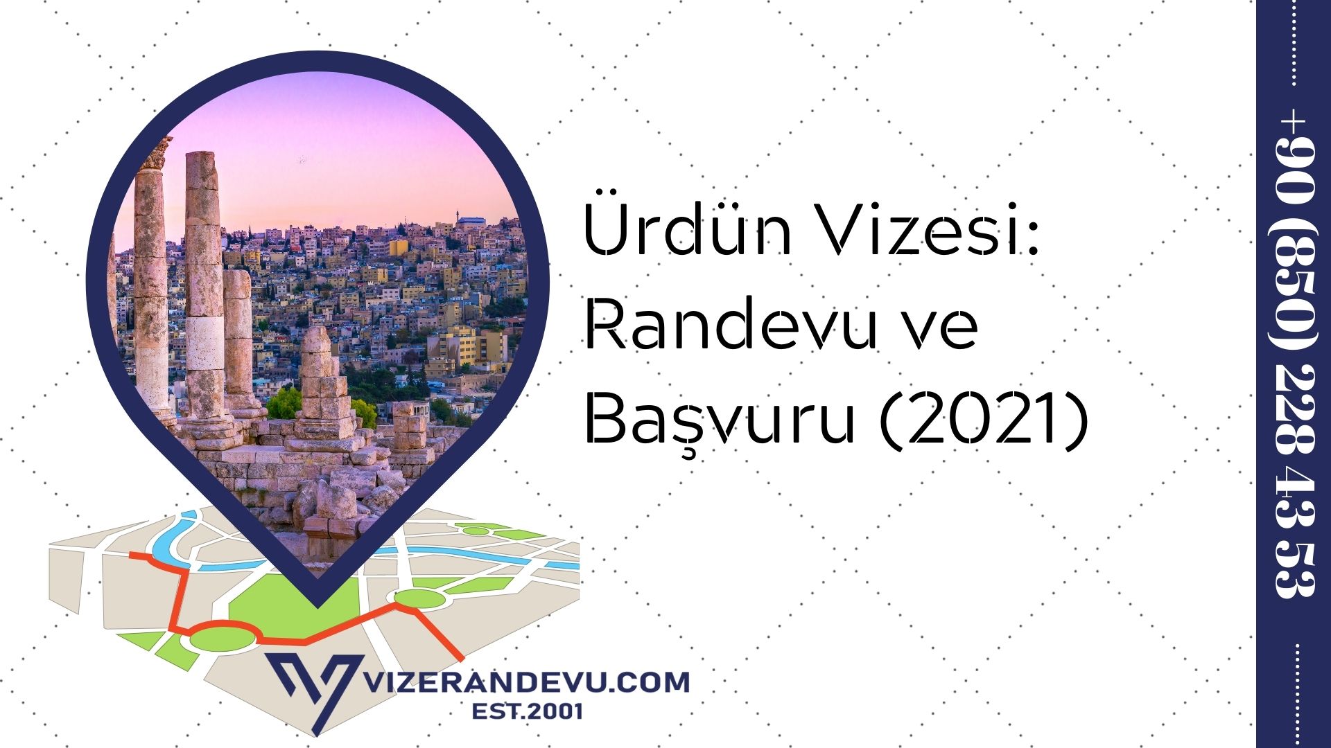 Ürdün Vizesi: Randevu ve Başvuru (2021)