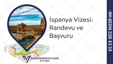 İspanya Vizesi: Randevu ve Başvuru (2021)