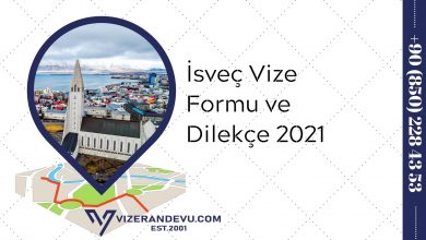 İsveç Vize Formu ve Dilekçe 2021