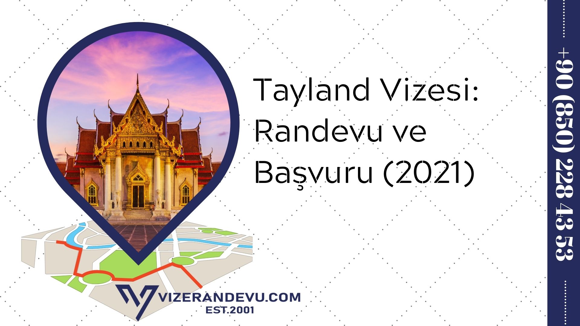 Tayland Vizesi: Randevu ve Başvuru (2021)