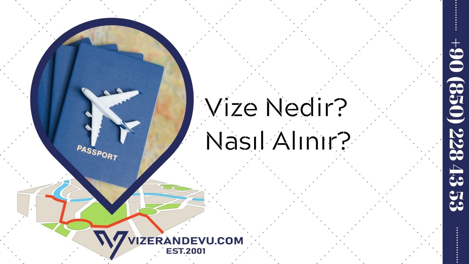 Vize Nedir? Nasıl Alınır? Vize Randevu