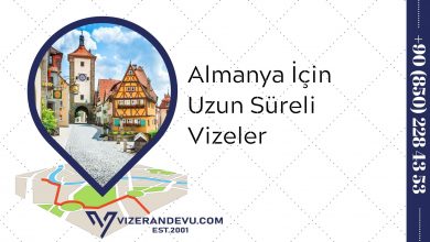 Almanya İçin Uzun Süreli Vizeler