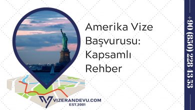 Amerika Vize Başvurusu: Kapsamlı Rehber