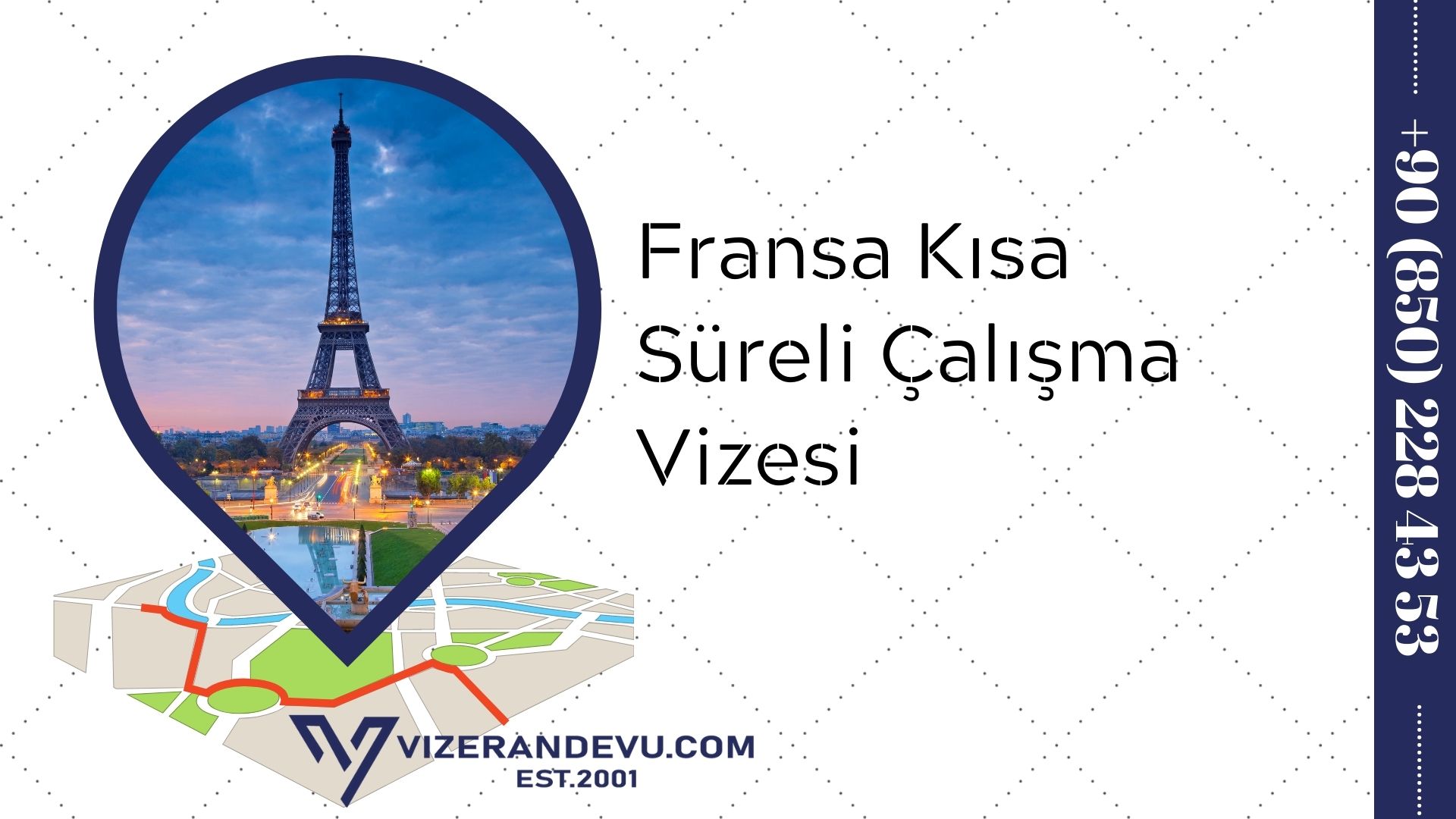 Fransa Kısa Süreli Çalışma Vizesi