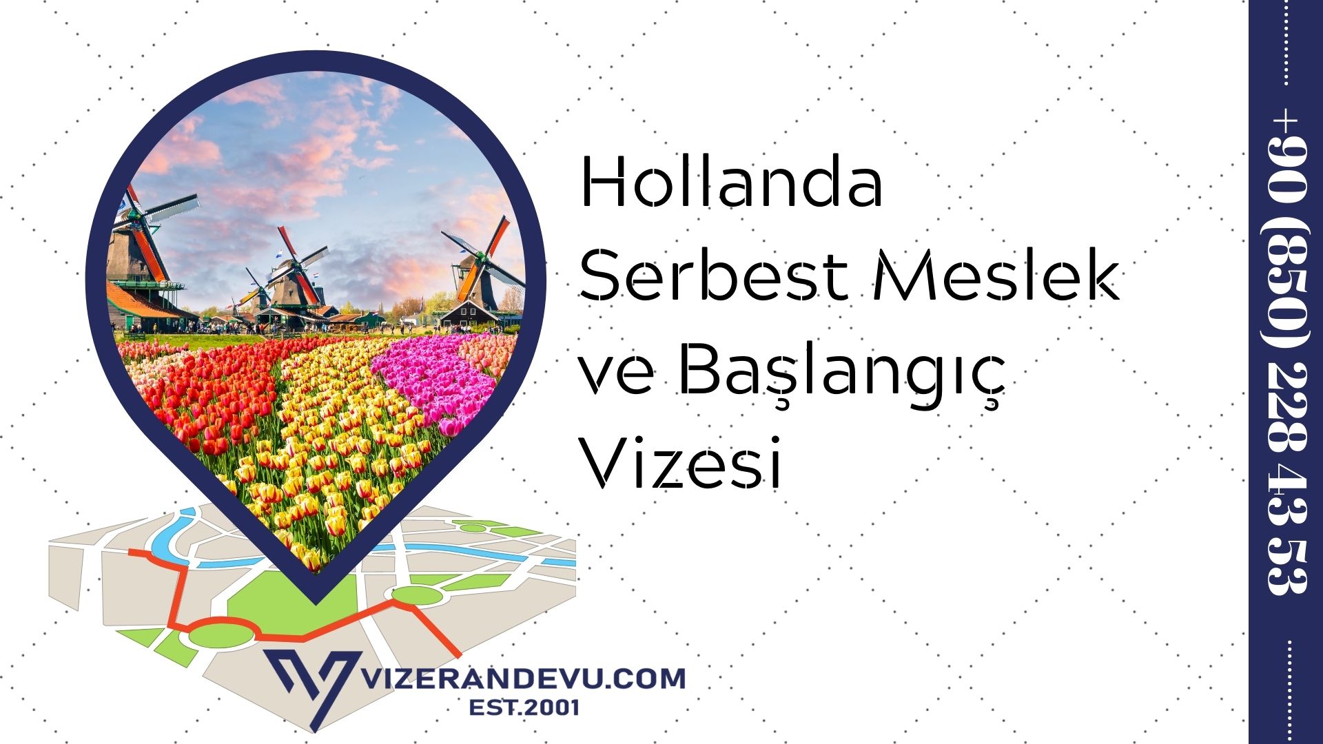 Hollanda Serbest Meslek ve Başlangıç Vizesi