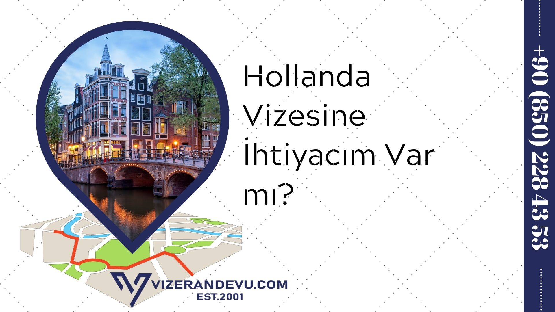 Hollanda Vizesine İhtiyacım Var mı?