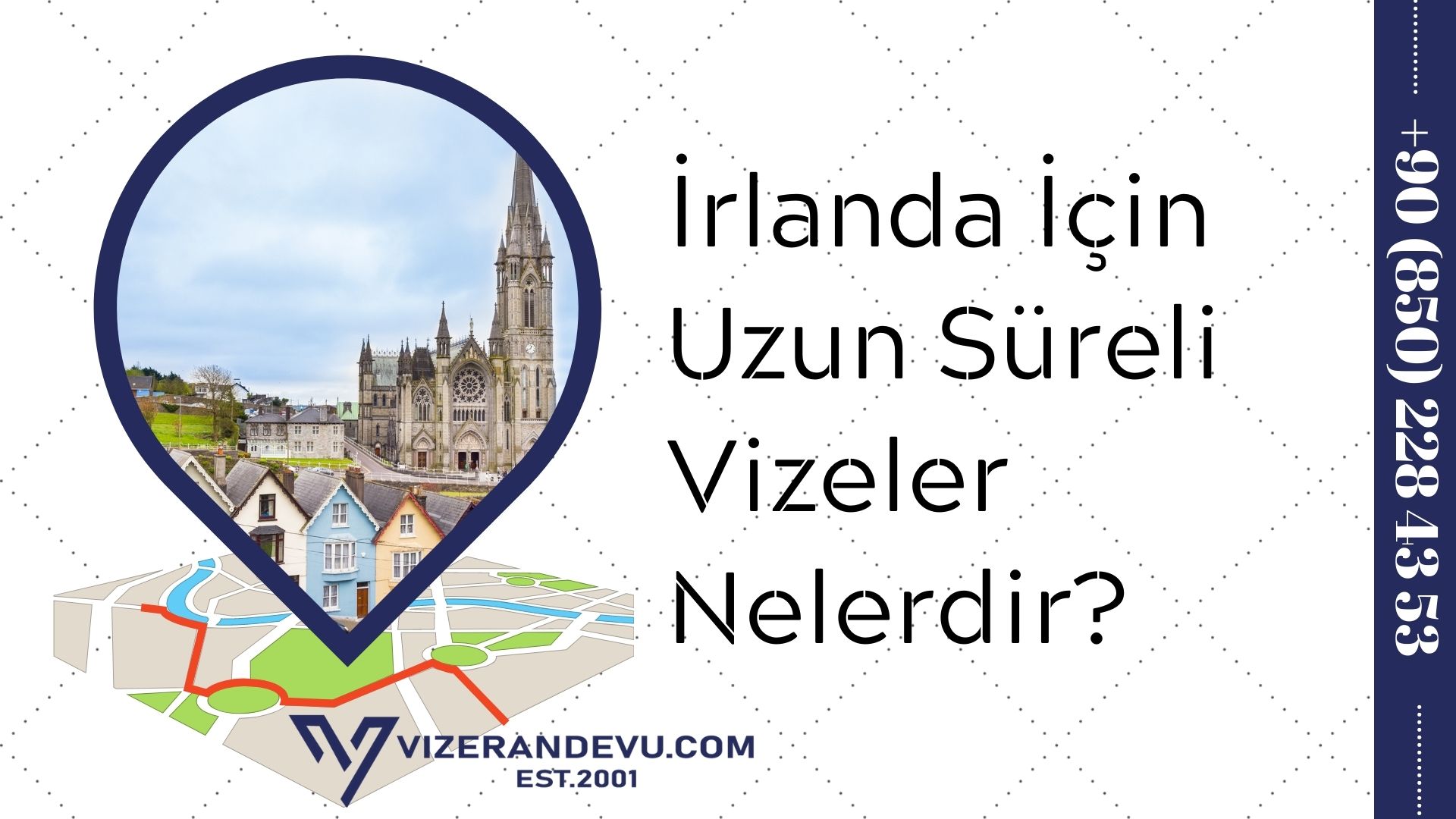 İrlanda İçin Uzun Süreli Vizeler Nelerdir? 1 – rlanda icin uzun sureli vizeler nelerdir