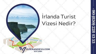 İrlanda Turist Vizesi Nedir?