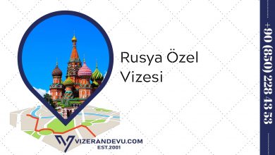 Rusya Özel Vizesi