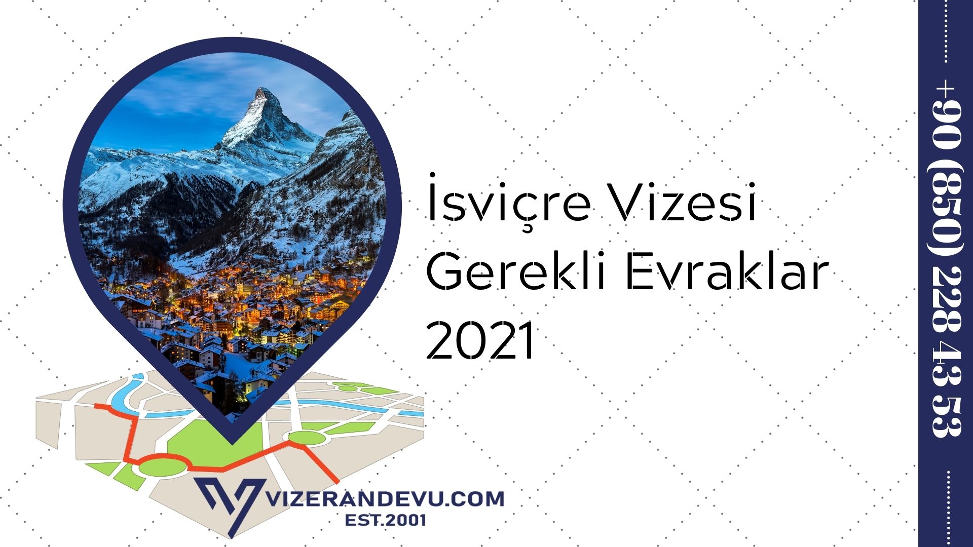 İsviçre Vizesi Gerekli Evraklar 2021