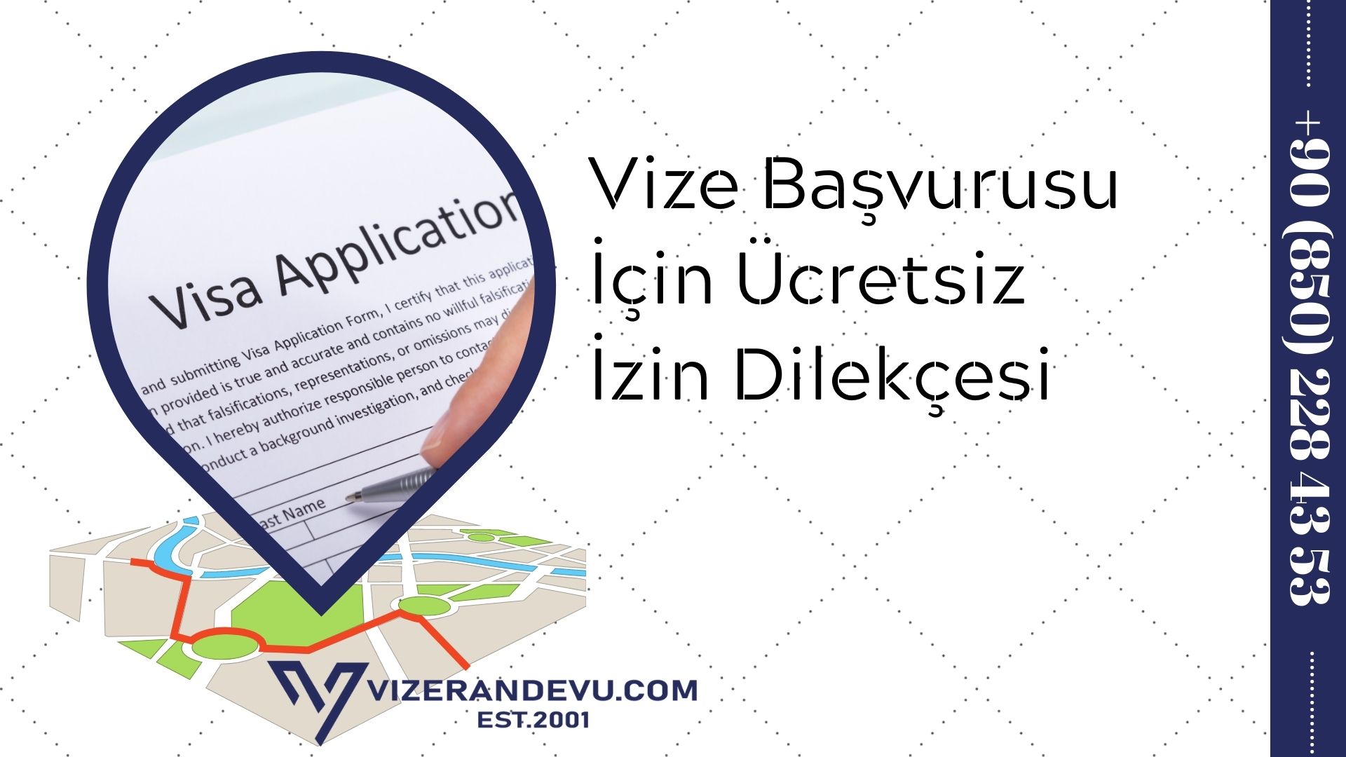 Vize Başvurusu İçin Ücretsiz İzin Dilekçesi