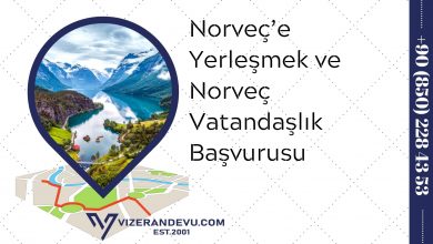 Norveç’e Yerleşmek ve Norveç Vatandaşlık Başvurusu