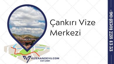 Çankırı Vize Merkezi