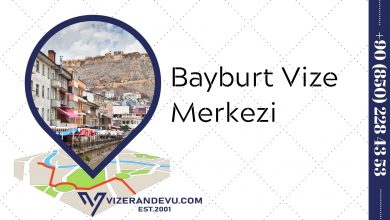 Bayburt Vize Merkezi