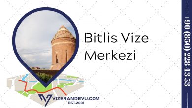 Bitlis Vize Merkezi