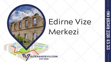 Edirne Vize Merkezi