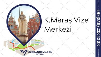 K.Maraş Vize Merkezi