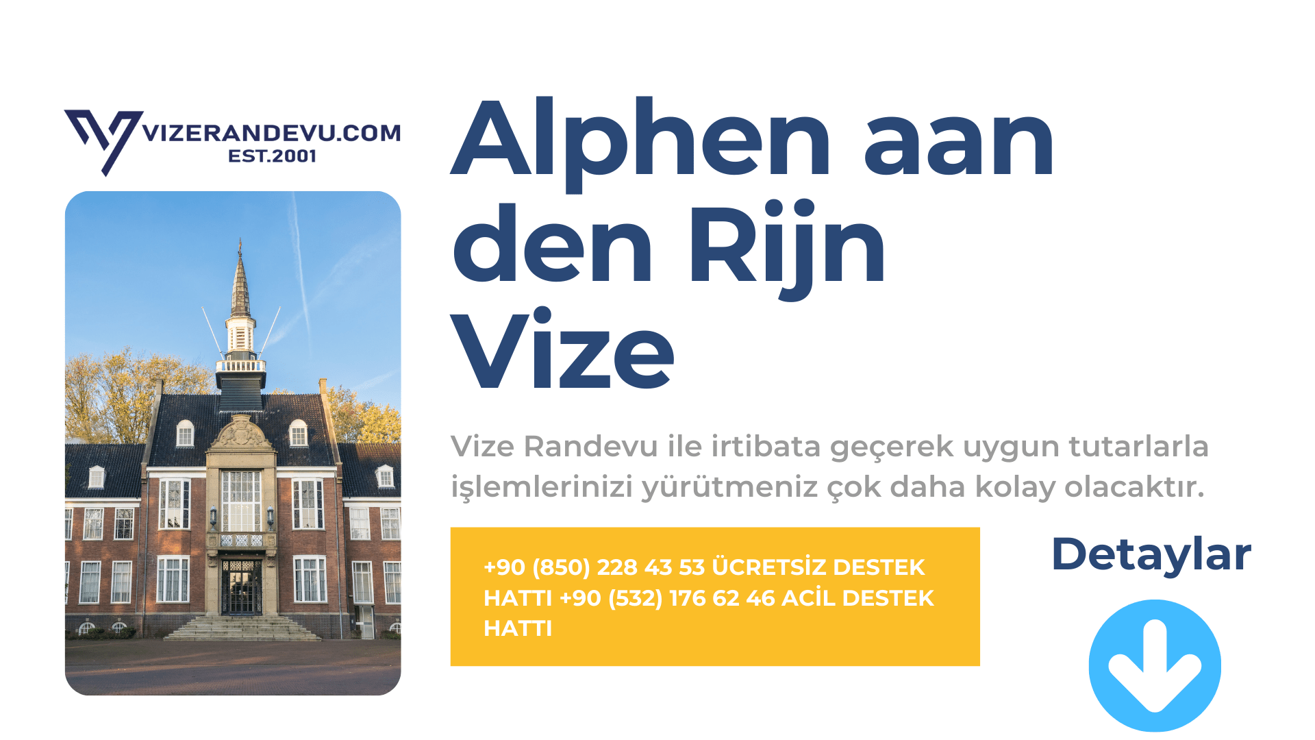 Hollanda Alphen aan den Rijn Vize Başvurusu