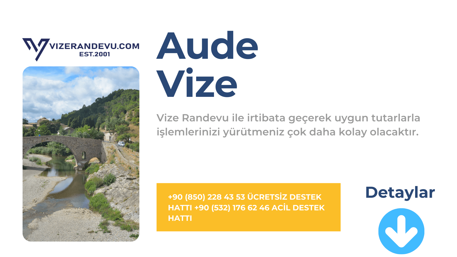 Fransa Aude Vize Başvurusu