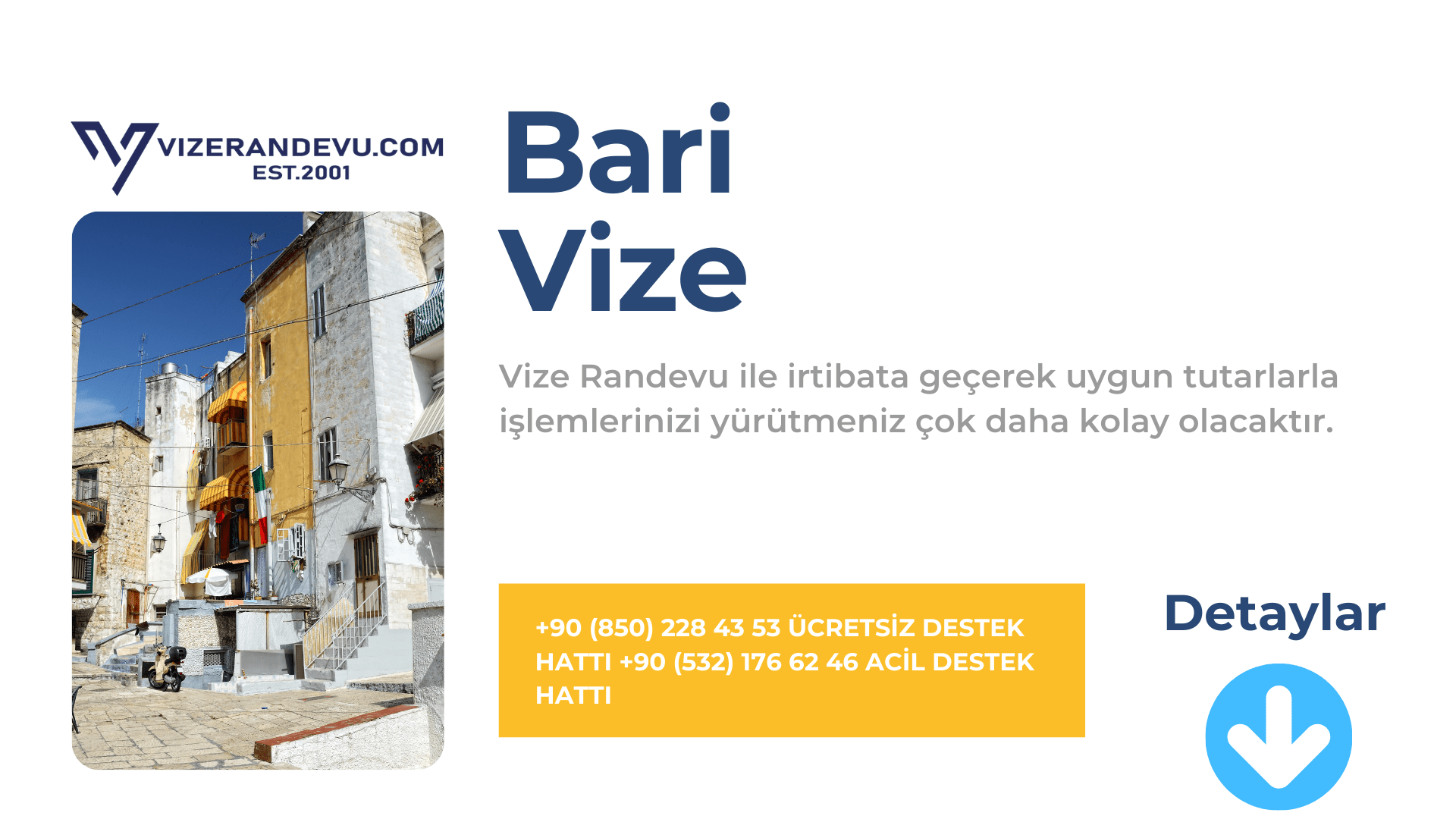 İtalya Bari Vize Başvurusu