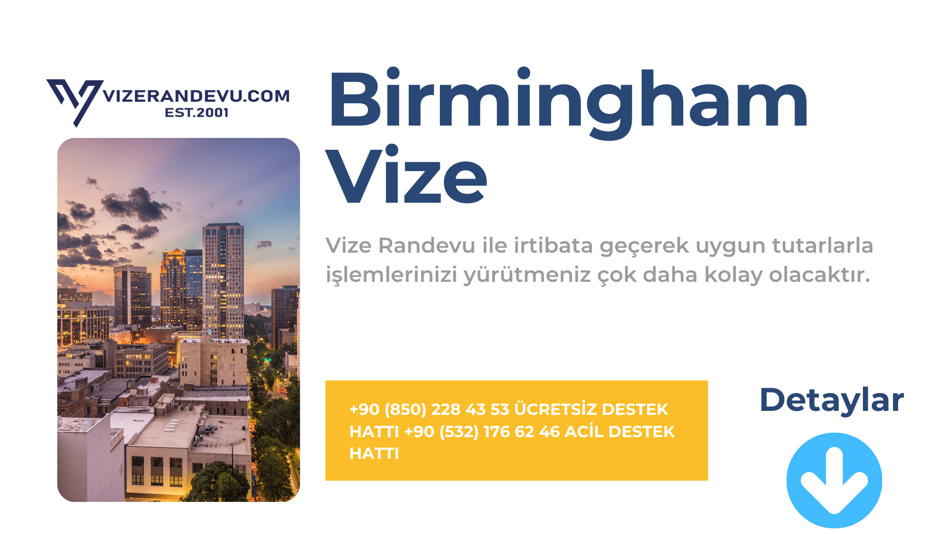 İngiltere Birmingham Vize Başvurusu