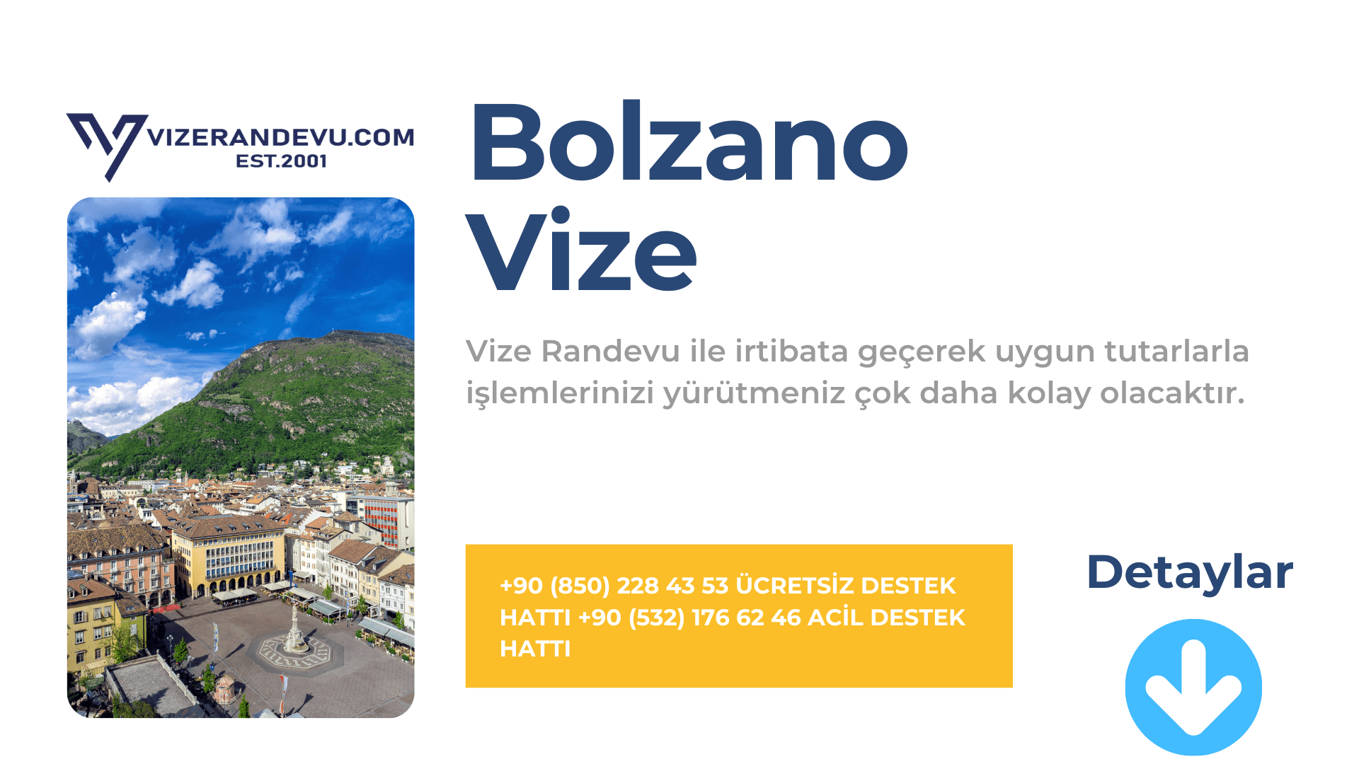 İtalya Bolzano Vize Başvurusu