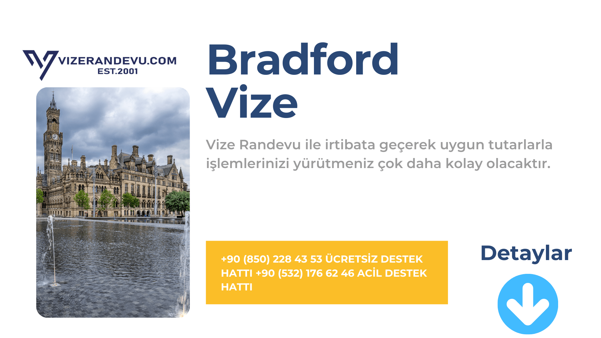 İngiltere Bradford Vize Başvurusu